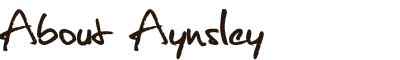 About Aynsley